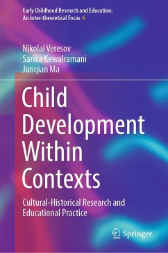 Child Development Within Contexts (eBook, PDF) - Veresov, Nikolai; Kewalramani, Sarika; Ma, Junqian