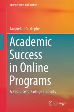 Academic Success in Online Programs (eBook, PDF) - Stephen, Jacqueline S.