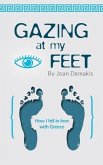 Gazing at my Feet (eBook, ePUB)