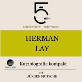Herman Lay: Kurzbiografie kompakt (MP3-Download) Herman Lay: Kurzbiografie kompakt (MP3-Download)
