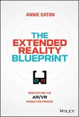 The Extended Reality Blueprint (eBook, ePUB)