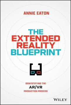 The Extended Reality Blueprint (eBook, ePUB) - Eaton, Annie