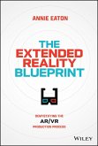 The Extended Reality Blueprint (eBook, PDF)