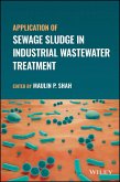Application of Sewage Sludge in Industrial Wastewater Treatment (eBook, ePUB)