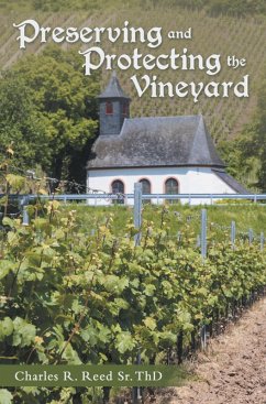 Cover Preserving and Protecting the Vineyard (eBook, ePUB)