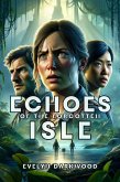 Echoes of the Forgotten Isle (eBook, ePUB)