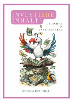 Investiere Inhalt! (eBook, ePUB) - Rothmeier, Martina