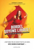 Bordel, soyons libres ! (eBook, ePUB) Bordel, soyons libres ! (eBook, ePUB)