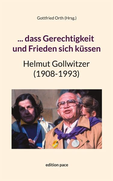 ... dass Gerechtigkeit und Frieden sich küssen (eBook, ePUB) ... dass Gerechtigkeit und Frieden sich küssen (eBook, ePUB)