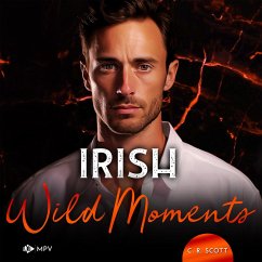 Irish Wild Moments (MP3-Download) - Scott, C. R.