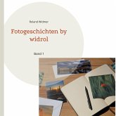 Fotogeschichten by widrol (eBook, ePUB) Fotogeschichten by widrol (eBook, ePUB)