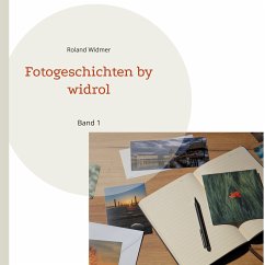 Fotogeschichten by widrol (eBook, ePUB)