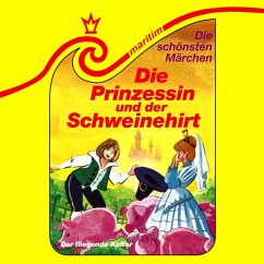 Die Prinzessin und der Schweinehirt / Der fliegende Koffer (MP3-Download) - Andersen, Hans Christian; Vethake, Kurt; Hauff, Wilhelm