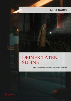 DEINER TATEN SÜHNE (eBook, ePUB) - Raboi, Alea