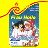 Frau Holle / Die Hirtin und der Schornsteinfeger / Der fliegende Koffer (MP3-Download)