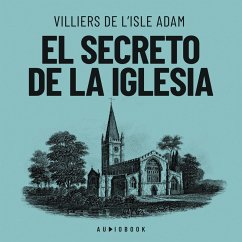 El secreto de la iglesia (MP3-Download) - Adam, Villiers De L'isle