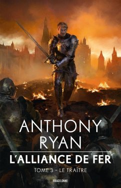 L'Alliance de Fer, T3 : Le Traître (eBook, ePUB) - Ryan, Anthony