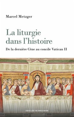 La liturgie dans l'histoire (eBook, ePUB) - Metzger, Marcel