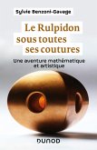 Le Rulpidon sous toutes ses coutures (eBook, ePUB) Le Rulpidon sous toutes ses coutures (eBook, ePUB)