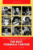 The Mathematical Calculation to Discover Who Is the Best Formula 1 Driver of All Time (eBook, ePUB)