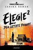 Zombie Zone Germany: Elegie 2: Der letzte Pianist (eBook, ePUB)