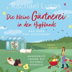 Die kleine Gärtnerei in den Highlands (MP3-Download) - Lucas, Rachael