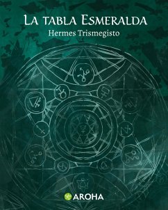 La tabla esmeralda (eBook, ePUB) - Trismegisto, Hermes