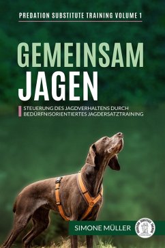 Gemeinsam Jagen (eBook, ePUB) - Müller, Simone