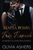 Mafia Boss's Fake Fiancée (eBook, ePUB)