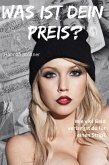 Was ist dein Preis? (eBook, ePUB) Was ist dein Preis? (eBook, ePUB)