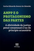 ANPP e o Protagonismo das Partes (eBook, ePUB) ANPP e o Protagonismo das Partes (eBook, ePUB)