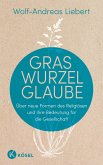 Graswurzelglaube (eBook, ePUB)