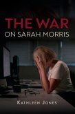 The War on Sarah Morris (eBook, ePUB)