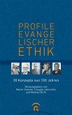 Profile evangelischer Ethik (eBook, ePUB)