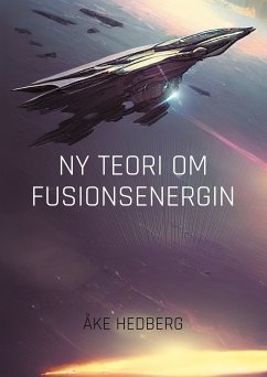 Ny Teori om Fusionsenergin (eBook, ePUB)