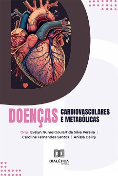 Doenças cardiovasculares e metabólicas (eBook, ePUB) - Pereira, Evelyn Nunes Goulart da Silva