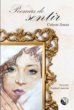 Poemas de sentir (eBook, ePUB) - Sousa, Celeste
