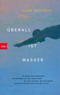 Überall ist Wasser (eBook, ePUB) - Bråtveit, Inger