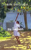 zu lieben (eBook, ePUB)