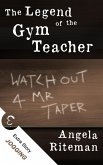 The Legend of the Gym Teacher + Jogging (The Book of Lost Urban Legends, #2) (eBook, ePUB)