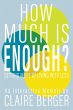 How Much is Enough?: Getting More by... - Bild 1