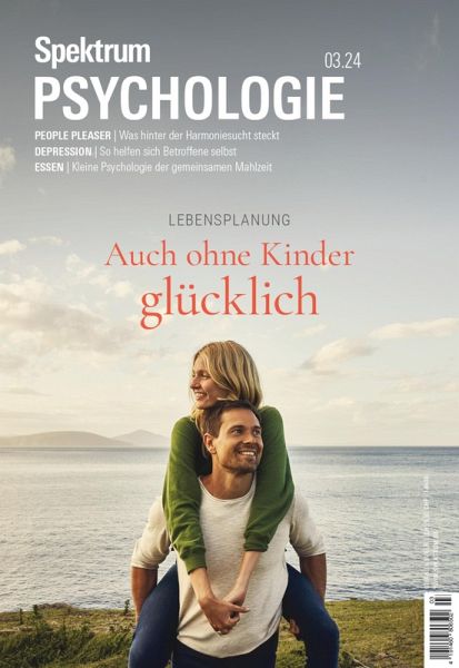 Spektrum Psychologie 3/2024 - Auch ohne Kinder glücklich (eBook, PDF) Spektrum Psychologie 3/2024 - Auch ohne Kinder glücklich (eBook, PDF)