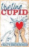 Trusting Cupid (eBook, ePUB)