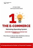 The E-commerce Marketing ¿Operating ¿System ¿ (eBook, ePUB) The E-commerce Marketing ¿Operating ¿System ¿ (eBook, ePUB)