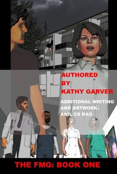 The Fmg: Book One (eBook, ePUB) - Garver, Kathy
