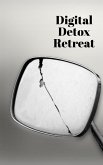 Digital Detox Retreat (unconventional ebook, #1304) (eBook, ePUB)
