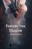 Feeding the Dragon (eBook, ePUB) Feeding the Dragon (eBook, ePUB)