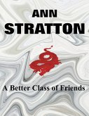 A Better Class of Friends (eBook, ePUB)