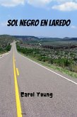 Sol Negro en Laredo (eBook, ePUB)