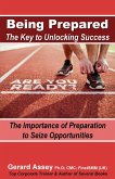 Being Prepared: The Key to Unlocking Success (eBook, ePUB)